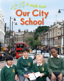 A Walk From Our City School by Deborah Chancellor (Author)
