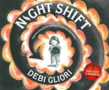 Night Shift by Debi Gliori (Author)