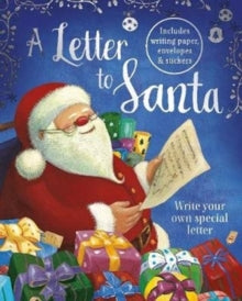 A Letter to Santa : Write Your Own Special Letter by Gaby Goldsack