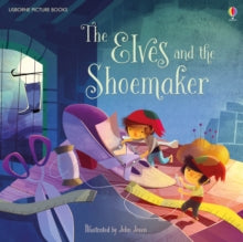 The Elves and the Shoemaker (Usborne) by Rob Lloyd Jones (Author)