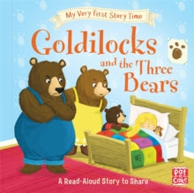 My Very First Story Time: Goldilocks and the Three Bears by Pat-a-Cake (Author) , Ronne Randall (Author)