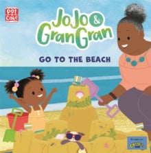 JoJo & Gran Gran: Go to the Beach by Pat-a-Cake