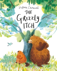 The Grizzly Itch by Victoria Cassanell (Author)