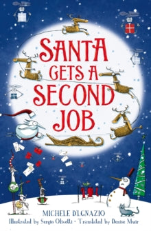 Santa Gets a Second Job by Michele D'Ignazio