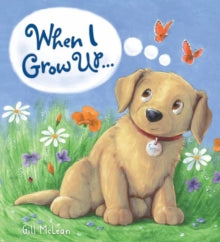 When I Grow Up . . .