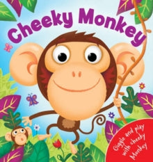 Cheeky Monkey :Hand Puppet Fun Board Book