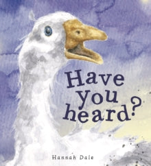 Have You Heard? by Hannah Dale (Author)