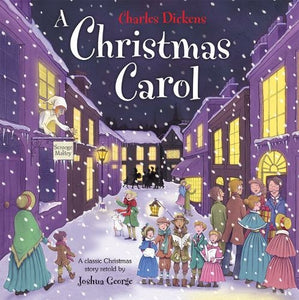 A Christmas Carol by Joshua George (Author)