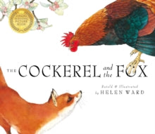 The Cockerel And The Fox by Helen Ward