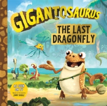 Gigantosaurus - The Last Dragonfly by Cyber Group Studios
