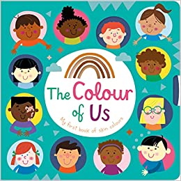 The Colour of Us (Board Book)by Christie Hainsby