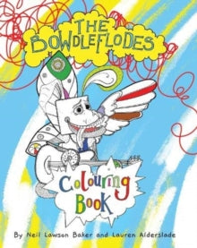 The Bowdleflodes Colouring Book by Neil Lawson Baker (Author)