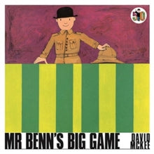 Mr Benn's Big Game by David McKee (Author)