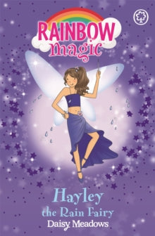 Rainbow Magic: Hayley The Rain Fairy : The Weather Fairies Book 7 by Daisy Meadows