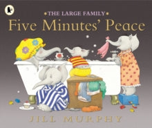 Five Minutes' Peace by Jill Murphy (Author)