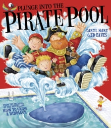 Plunge into the Pirate Pool by Caryl Hart (Author)