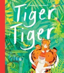 Tiger Tiger by Jonny Lambert