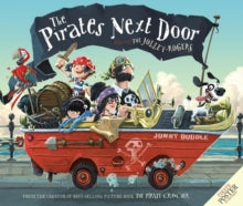 The Pirates Next Door by Jonny Duddle (Author)