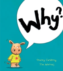 Why? by Tracey Corderoy