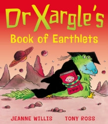 Dr Xargle's Book of Earthlets by Jeanne Willis (Author)
