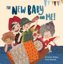 The New Baby and Me! by Christine Kidney (Author)