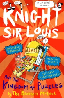 Knight Sir Louis and the Kingdom of Puzzles : An Interactive Adventure Story for Kids aged 6+ by The Brothers McLeod