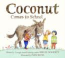 Coconut Comes to School by Berlie Doherty (Author)
