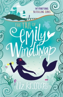 The Tail of Emily Windsnap : Book 1 by Liz Kessler (Author)