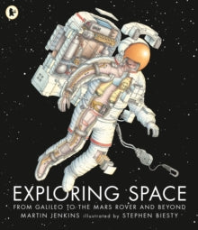 Exploring Space : From Galileo to the Mars Rover and Beyond by Martin Jenkins