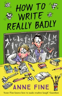 How to Write Really Badly by Anne Fine
