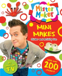 Mister maker Mini Makes
