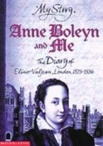 Anne Boleyn and Me by Alison Prince (Author)