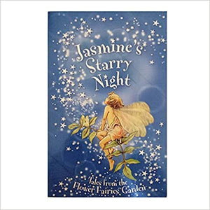 Flower Fairies Secret Stories: Jasmine's Starry Night by Kay Woodward  (Author)