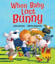 When Baby Lost Bunny by Julia Jarman