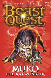 Beast Quest: Muro the Rat Monster : Series 6 Book 2 by Adam Blade (Author)
