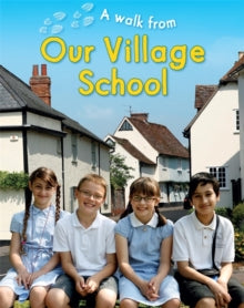 A Walk From Our Village School by Deborah Chancellor (Author)