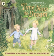 Time Now to Dream by Timothy Knapman