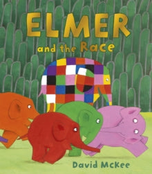Elmer and the Race by David McKee (Author)