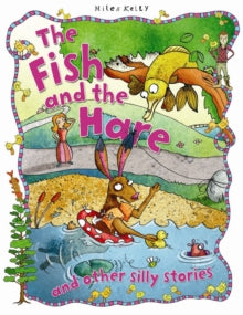 Silly Stories: Fish & the Hare