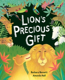 Lion's Precious Gift by Barbara Bennett