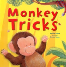 Monkey Tricks by Rachel Elliot