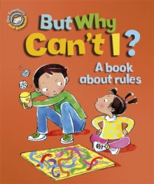 Our Emotions and Behaviour: But Why Can't I ? A book about Rules By Sue Graves