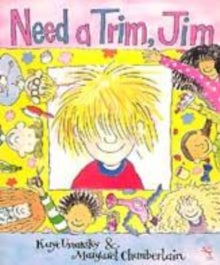 Need a Trim, Jim by Kaye Umansky