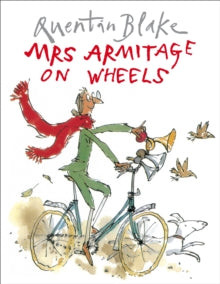 Mrs Armitage on Wheels by Quentin Blake