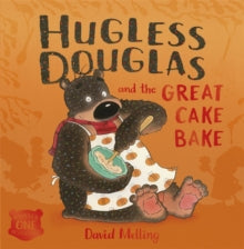 Hugless Douglas and the Great Cake Bake by David Melling (Author)
