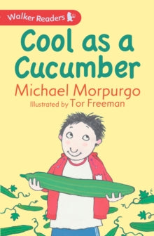 Cool as a Cucumber by Michael Morpurgo