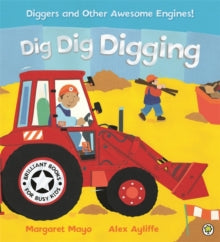 Dig Dig Digging by Margaret Mayo