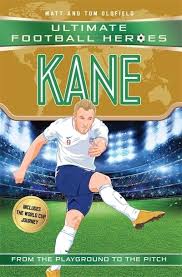 Kane (Ultimate Football Heroes - Limited International Edition) by Matt & Tom Oldfield (Author)
