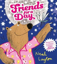 Friends for a Day by Neal Layton