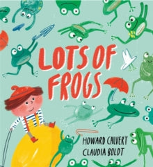 Lots of Frogs by Howard Calvert